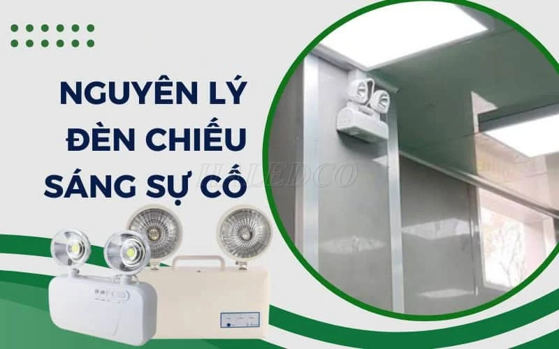 Nguyên lý đèn chiếu sáng sự cố