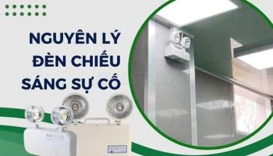Nguyên lý đèn chiếu sáng sự cố PCCC an toàn