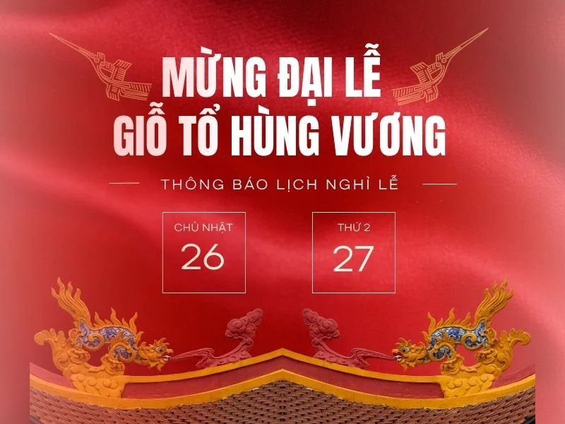 Lịch nghỉ lễ Giỗ tôt Hùng Vương của HALEDCO