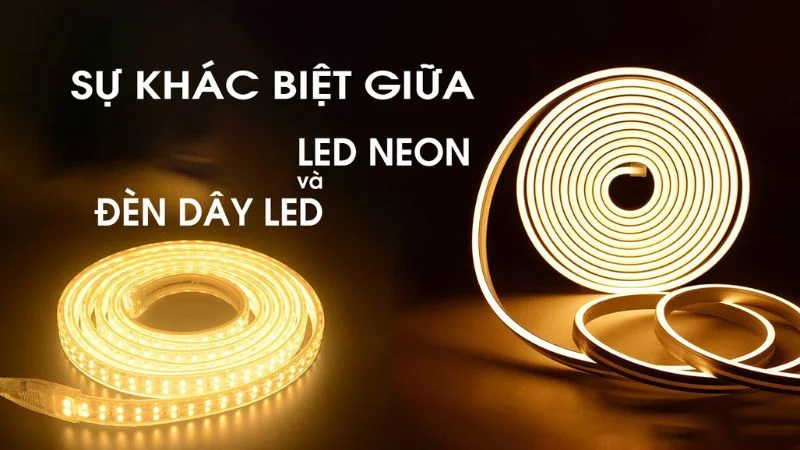 So sánh sự khác nhau giữa dây LED Neon và đèn LED dây